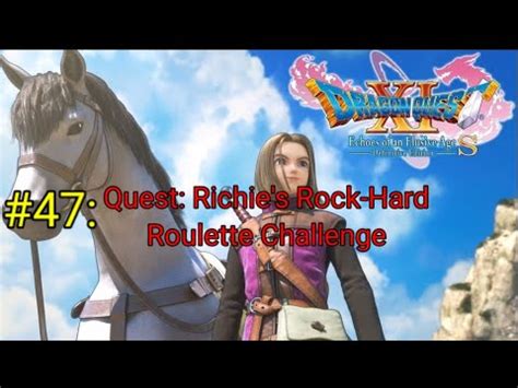 Dragon Quest XI – Richie’s Rock.